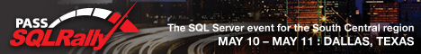SQL Rally 2012, May 10 = 11, Dallas, TX SQL Rally 2012, May 10 = 11, Dallas, TX