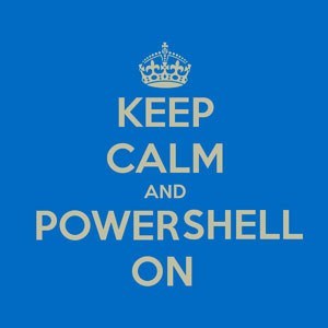 keep calm and powershell.jpg